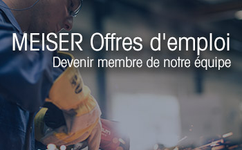 MEISER Offres d'emploi